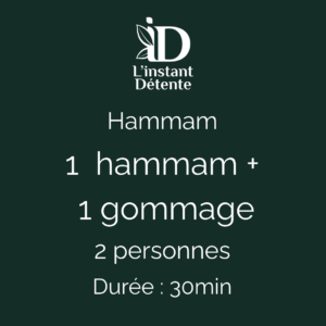 Hammam privatif + gommage 2 personnes - ⌛ Durée 30min