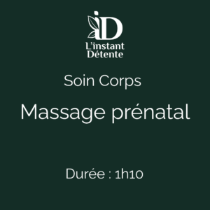 Massage Prénatal - Soin Corps